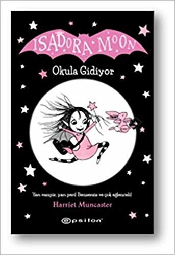 Isadora Moon Okula Gidiyor Ciltli indir