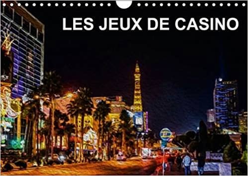 LES JEUX DE CASINO 2016: Tableaux de peinture numerique sur le theme des jeux de casino (Calvendo Art)