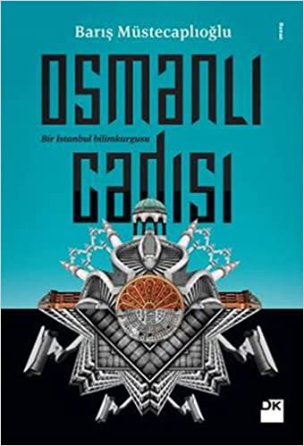 Osmanlı Cadısı: Bir İstanbul bilimkurgusu