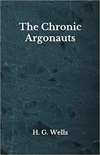 The Chronic Argonauts: Beyond World's Classics indir