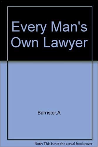 Every Man's Own Lawyer