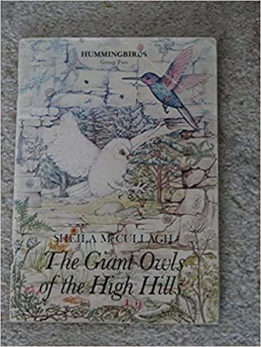 Hummingbirds: Giant Owls of the High Hills Group 2