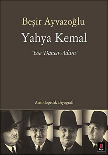 Yahya Kemal: 'Eve Dönen Adam'