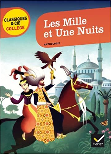 Les mille et une nuits/Anthologie (Classiques & Cie Collège (66)) indir