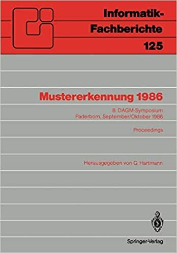 Mustererkennung 1986: 8. DAGM-Symposium Paderborn, September/Oktober 1986 Proceedings (Informatik-Fachberichte)