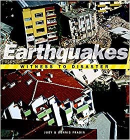 Witness to Disaster: Earthquakes