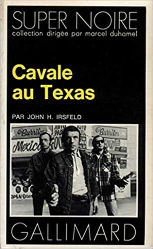 Cavale Au Texas (Super Noire): A46063