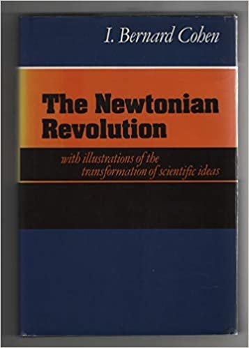 The Newtonian Revolution (The Wiles Lectures)