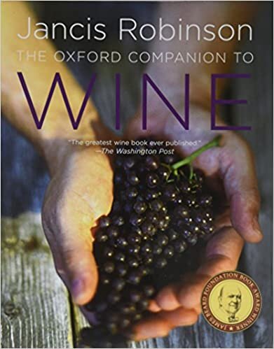 The Oxford Companion to Wine (Oxford Companions)