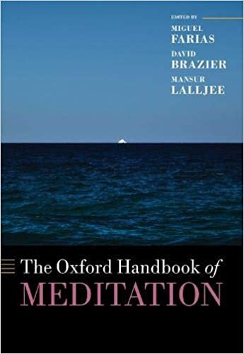 The Oxford Handbook of Meditation (Oxford Library of Psychology)