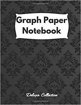 Graph Paper Notebook: Large Simple Graph Paper Notebook, 100 Quad ruled 5x5 pages 8.5 x 11 / Grid Paper Notebook for Math and Science Students / ... Notebook (Deluxe Collection Notebooks)