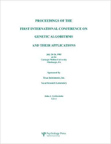 Proceedings of the First International Conference on Genetic Algorithms and their Applications: International Conference Proceedings: 1st indir