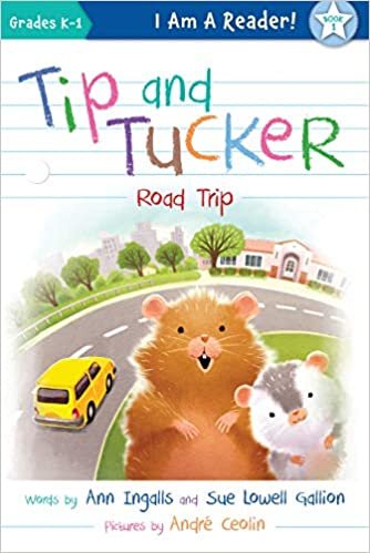 Tip and Tucker Road Trip (Tip and Tucker: I Am a Reader!, Level 1)