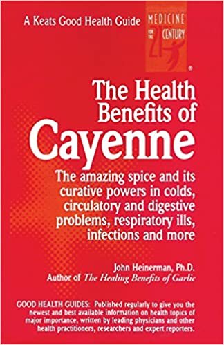 The Health Benefits of Cayenne (Keats Good Health Guides)