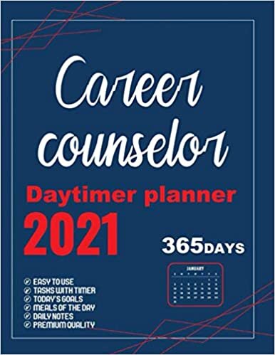 Career counselor Daytimer planner 2021: 365 Days planner, Schedule Organizer, Appointment Agenda Gifts for Business Coworkers, 8.5x11