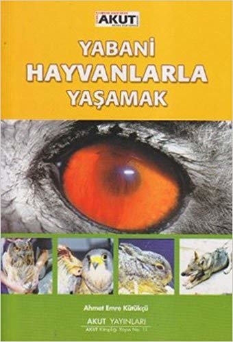 Yabani Hayvanlarla Yaşamak