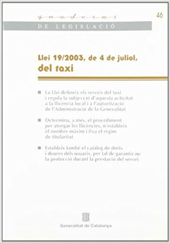 Llei 19/2003 (Quaderns de Legislació, Band 46)