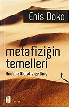 Metafiziğin Temelleri: Analitik Metafiziğe Giriş indir