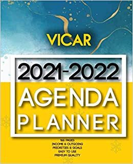 Vicar 2021-2022 Agenda Planner: 2 Year Planner Organizer Book |Calendar Ruled, Dated, 2 Page! Per Month|Yearly Goal Planner |Income & Outgoings, Movies, Websites… | Ideal Gift