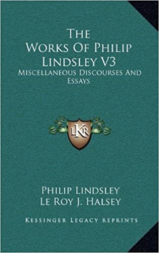 The Works of Philip Lindsley V3: Miscellaneous Discourses and Essays