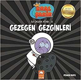 Gezegen Gezginleri - Kral Şakir İlk Okuma 8