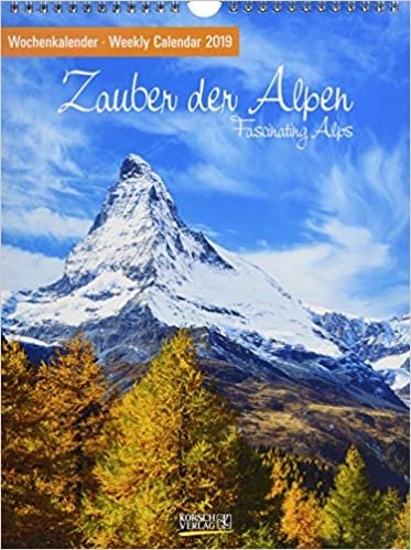 Zauber der Alpen 2019. Foto-Wochenkalender indir