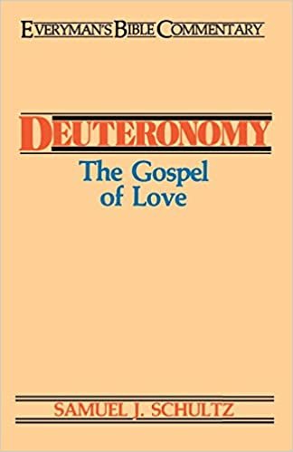 Deuteronomy (Everyman's Bible Commentary Series)