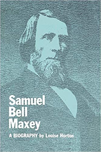 Samuel Bell Maxey: A Biography
