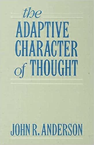 The Adaptive Character of Thought (Communication Textbook Series) (Studies in Cognition) indir