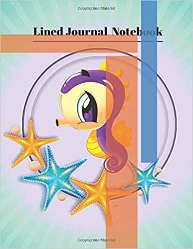 Lined Journal Notebook: Notebook With Cute Seahorses For Kids Learn To Draw Or Write Abc Is Fun.