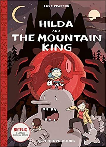 Hilda and the Mountain King: Book 6