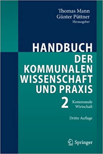 Handbuch der kommunalen Wissenschaft und Praxis: Band 2: Kommunale Wirtschaft (Monographien Aus Dem Gesamtgebiet der Physiologie der Pflanz)