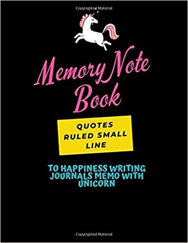 Memory Note Book Quotes Ruled Small Line To Happiness Writing Journals Memo With Unicorn: Notepad Books White Sheets 8.5x11 Notebook Journal, Classic Ruled Black Cover, Premium Thick Paper