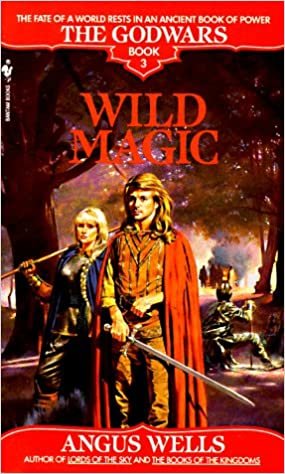 Wild Magic (The Godwars, Book 3)