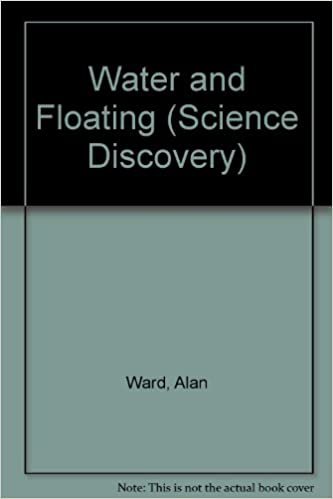 Water and Floating (Science Discovery S.)