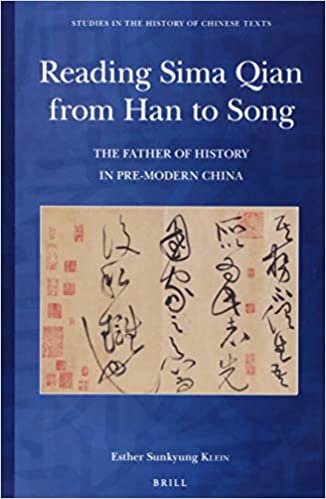 Reading Sima Qian from Han to Song (Studies in the History of Chinese Texts)