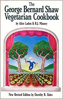 The George Bernard Shaw Vegetarian Cookbook indir