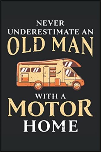 Funny Old Man Motorhome Christmas Gift: 6x9 Notes, Diary, Journal 110 Page