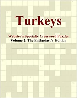 Turkeys - Webster's Specialty Crossword Puzzles, Volume 2: The Enthusiast's Edition