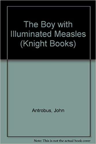 The Boy with Illuminated Measles (Knight Books) indir