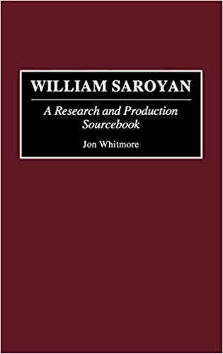 William Saroyan: A Research and Production Sourcebook (Modern Dramatists Research and Production Sourcebooks)