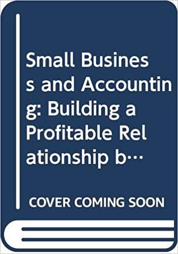 Small Business and Accounting: Building a Profitable Relationship between Owner/Managers and Accountants indir