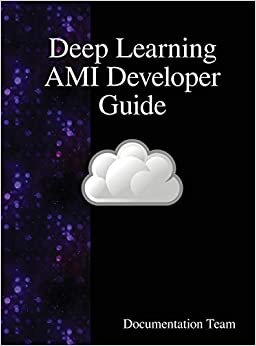 Deep Learning AMI Developer Guide