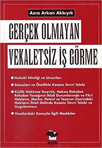 Gerçek Olmayan Vekaletsiz İş Görme indir