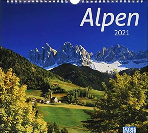 times & more Bildkalender Alpen 2021