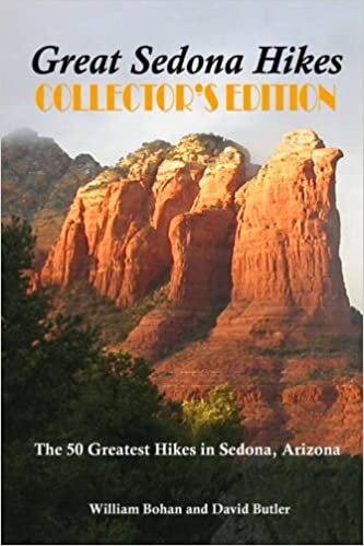 Great Sedona Hikes: The 50 Greatest Hikes in Sedona, Arizona