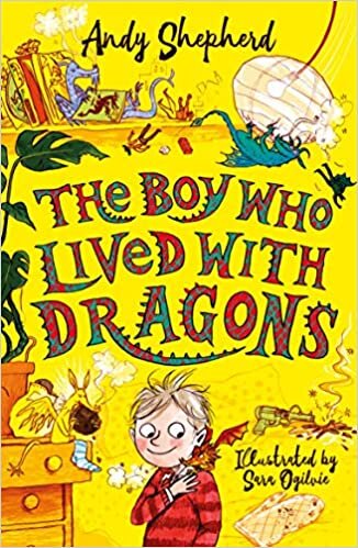 The Boy Who Lived with Dragons (The Boy Who Grew Dragons, Band 2)