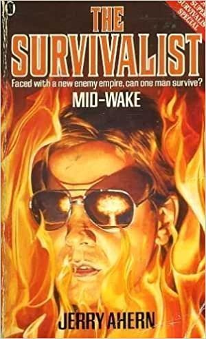 Mid-wake (Survivalist S.)