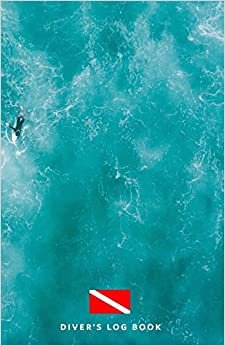 DIVER'S LOG BOOK: scuba diving log book 100 dives
