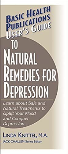 User's Guide to Natural Remedies for Depression: Learn about Safe and Natural Treatments to Uplift Your Mood and Conquer Depression (Basic Health Publications User's Guide) indir